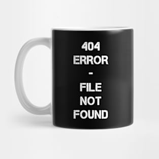 404 Error - File not found Mug